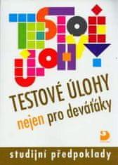 Fortuna Testové úlohy nielen pre deviatakov - Študijné predpoklady