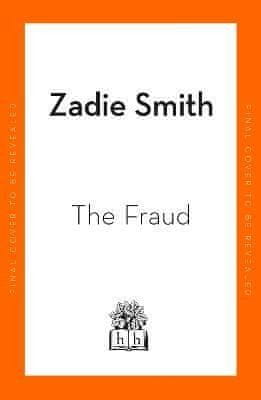 Zadie Smithová: The Fraud: The Instant Sunday Times Bestseller