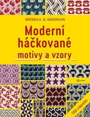 K.B. Brenda Anderson: Moderní háčkované motivy a vzory