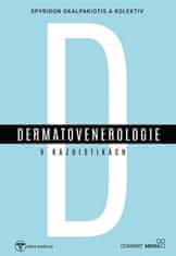 Spyridon Gkalpakiotis: Dermatovenerologie v kasuistikách