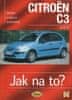 John S. Mead: Citroen C3 od 2002 - Údržba a opravy automobilů č. 93