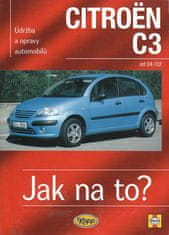 John S. Mead: Citroen C3 od 2002 - Údržba a opravy automobilů č. 93