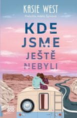 Kasie Westová: Kde jsme ještě nebyli