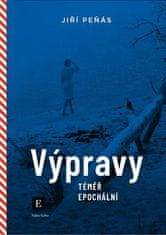 Jiří Peňás: Výpravy téměř epochální