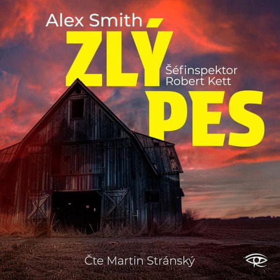 Alex Smith: Zlý pes - CDmp3 (Čte Martin Stránský)