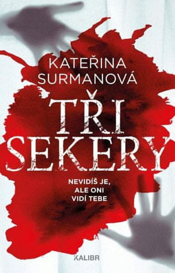 Kateřina Surmanová: Tři Sekery