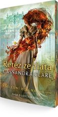 Cassandra Clare: Poslední hodina Řetěz ze zlata