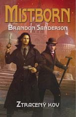 Brandon Sanderson: Ztracený kov