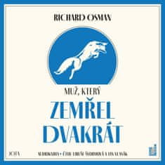 Muž, ktorý zomrel dvakrát - CDmp3 (Číta Libuša Švormová, Jan Vlasák)