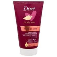 Dove Dove - Body Love Pro Age Hand Cream - Krém na ruce 75ml 