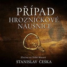 Stanislav Češka: Případ hrozníčkové náušnice