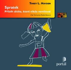 Torey L. Hayden: CD Spratek - 5 CD - Audiokniha