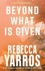 Rebecca Yarros: Beyond What is Given