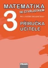 Marie Kozlová: Matematika se Čtyřlístkem 3 Příručka učitele - Pro 3. ročník základní školy