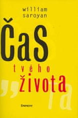 William Saroyan: Čas tvého života