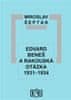 Miroslav Šepták: Edvard Beneš a rakouská otázka 1931-1934