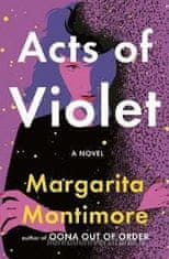 Margarita Montimore: Acts of Violet