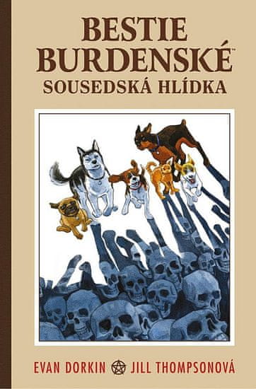 Evan Dorkin: Bestie burdenské 2 - Sousedská hlídka