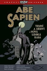 Kolektiv autorů: Abe Sapien 3 - Temní a děsiví a Nová lidská rasa