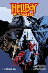 Mike Mignola: Hellboy Mladá léta - Smrtihrad