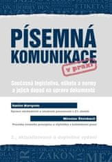 Radim Martynek: Písemná komunikace v praxi - Současná legislativa, etiketa a normy a jejich dopad na úpravu dokumentů