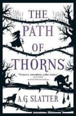 A. G. Slatter: The Path of Thorns