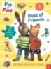 and Posy Pip: Pip and Posy: Best of Friends