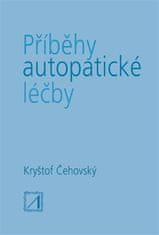 Jiří Čehovský: Příběhy autopatické léčby