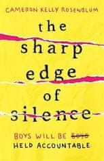 Cameron Kelly Rosenblum: The Sharp Edge of Silence: he took everything from her. Now it´s time for revenge...