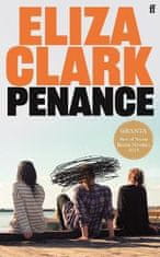 Eliza Clark: Penance: From the author of Boy Parts