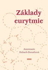 Annemarie Dubach-Donathová: Základy eurytmie