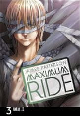 James Patterson: Maximum Ride Manga Volume 3