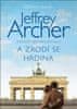 Jeffrey Archer: A zrodí se hrdina