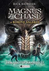 Rick Riordan: Magnus Chase a bohové Ásgardu - Thorovo kladivo