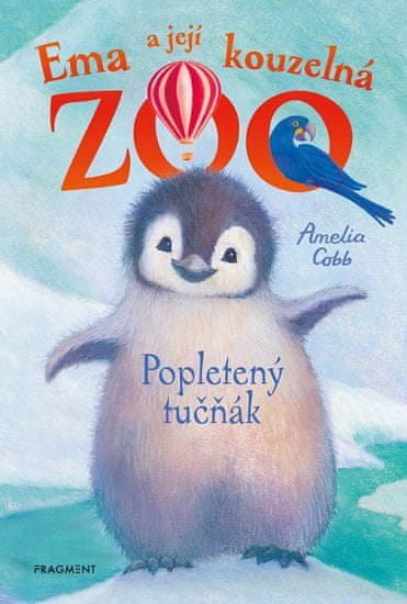 Amelia Cobb: Ema a její kouzelná zoo - Popletený tučňák