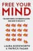 Laura Dodsworth: Free Your Mind: The new world of manipulation and how to resist it