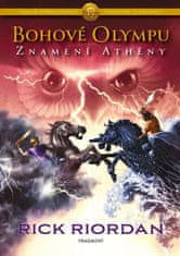 Rick Riordan: Bohové Olympu – Znamení Athény - 3. díl