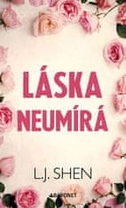 L. J. Shen: Láska neumírá