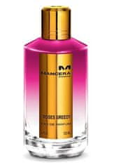 Mancera Roses Greedy - EDP 120 ml