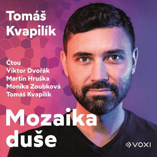 Tomáš Kvapilík: Mozaika duše (audiokniha) - Desatero pro zdravější duši a vztahy