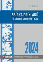 Pavel Štohl: Sbírka příkladů k učebnici účetnictví I. díl 2024