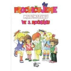 Precvičujeme matematiku v 3.ročníku + kľúč, prepracované a rozšírené vydanie