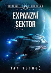 Jan Kotouč: Centrální impérium: Omega 2 - Expanzní sektor