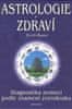 Erich Bauer: Astrologie a zdraví