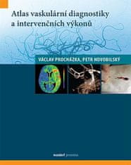 Václav Procházka: Atlas vaskulární diagnostiky a intervenčních výkonů