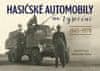 Karel Černý: Hasičské automobily na Vysočině (1945–1970)