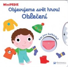 MiniPÉDIA Objavujeme svet hrou! Oblečenie