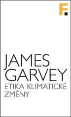 James Garvey: Etika klimatické změny