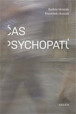 František Honzák;Radkin Honzák: Čas psychopatů