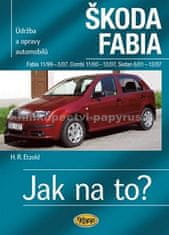 Škoda Fabia 11/99 - 12/07 - Ako na to? 75. - 4. vydanie